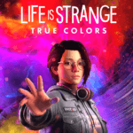 רואים רגשות בצבעים – Life is Strange: True Colors- ביקורת